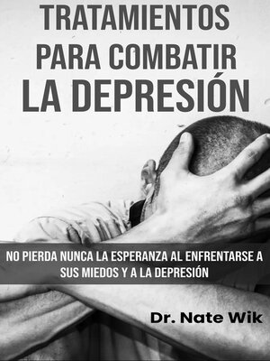 cover image of Tratamientos Para Combatir La Depresión